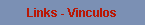 Links - Vínculos